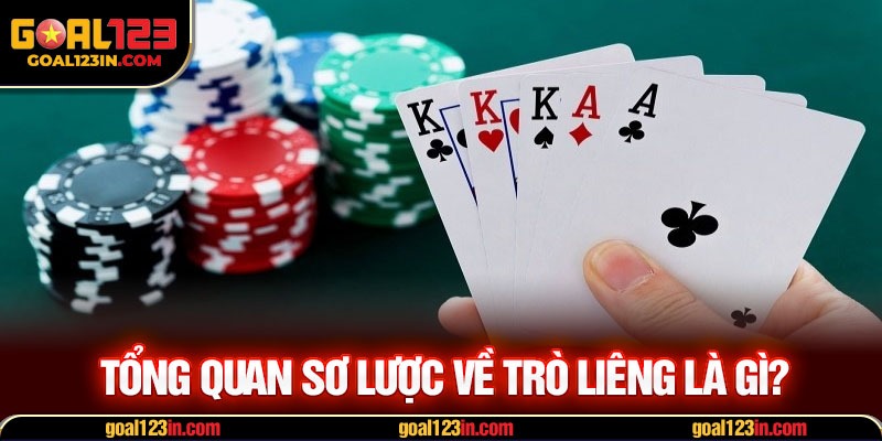 Tổng quan sơ lược về trò liêng là gì?